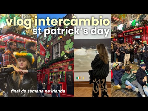 diário de intercâmbio | um final de semana comigo & st patrick’s day 🍀