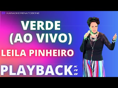 VERDE (((AO VIVO))) – LEILA PINHEIRO – PLAYBACK DEMONSTRAÇÃO