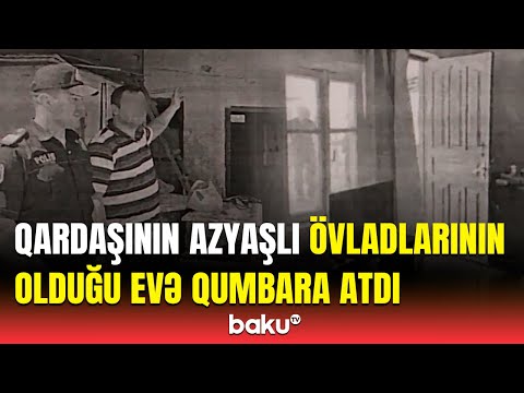 Bakıda qandonduran hadisə | Qardaşının evinə qumbara atan şəxsə ağır cəza