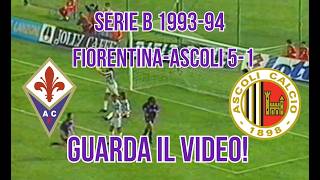 Serie B 1993-94: 34° giornata. Fiorentina - Ascoli 5-1. La Fiorentina è matematicamente in serie A!