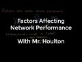 Network Performance Factors and Considerations