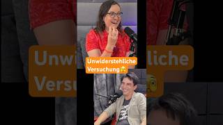 Unwiderstehliche Versuchung🫣