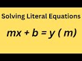 Solving Literal Equations with Multiple Variables