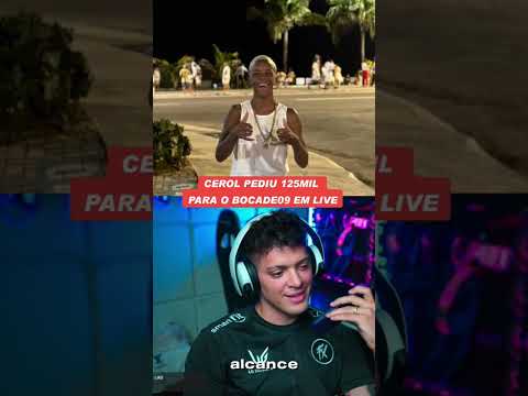 cerol pediu 125mil em live pro bocade09