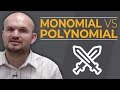 Understanding Polynomials and Monomials