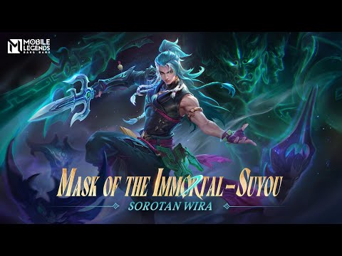 Sorotan Wira | Suyou | Mask of the Immortal | Mobile Legends: Bang Bang