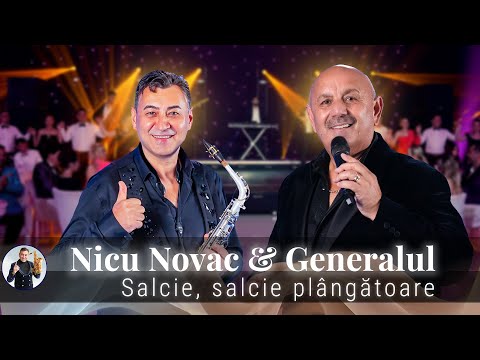 Nicu Novac & Generalul - Salcie, salcie plangatoare