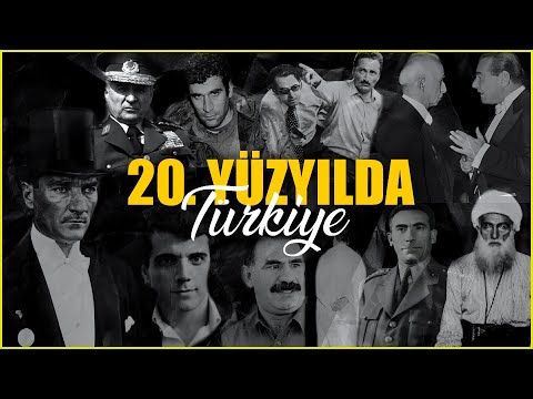 20. YÜZYILDA TÜRKİYE TARİHİ: Bir Milletin Kaderi? (Tek Parça)