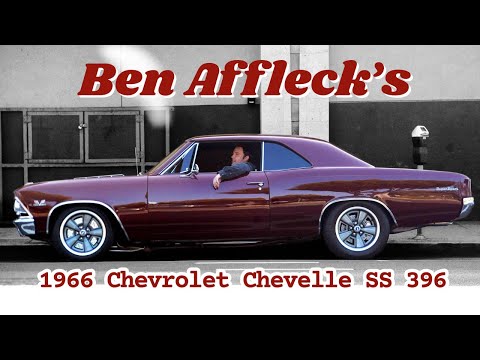 Ben Affleck’s 1966 Chevrolet Chevelle SS 396 Classic Muscle Car