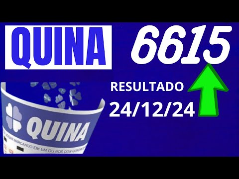 Quina 6615 - Resultado da Quina de Hoje Concurso 6615