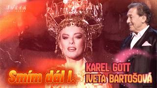 Karel Gott & Iveta Bartošová | Smím dál I. | 2026 Video