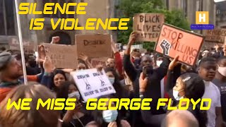 silence is violence of ...Protesters use silence to memorialize George Floyd #HowRidiculous