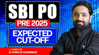 SBI PO PRE 2025 | EXPECTED CUT OFF | SBI PO Exam Analysis | By Puneet Sir