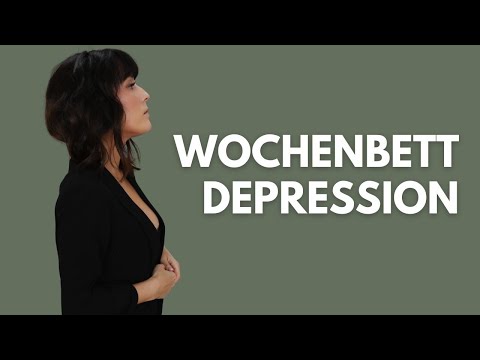 WOCHENBETTDEPRESSION I DIE GANZE WAHRHEIT
