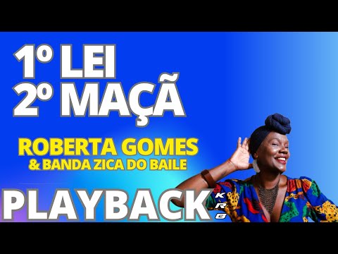 LEI + MAÇÃ – ROBERTA GOMEZ E BANDA ZICA DO BAILE – PLAYBACK KARAOKE DEMONSTRAÇÃO