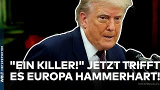 DONALD TRUMP: "Ein Killer!" Der neuste Hammer vom US-Präsidenten schockt jetzt Europa!