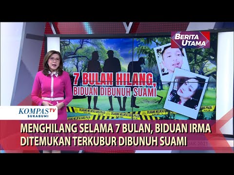 Menghilang Selama 7 Bulan, Biduan Irma Ditemukan Terkubur Dibunuh Suami
