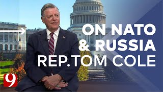 Oklahoma Rep. Tom Cole on Putin, Ukraine, and Energy FULL INTERVIEW | News 9 Exclusive