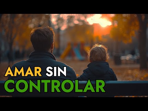 ¡No Podemos Controlarlo Todo! ¿Qué Debe Hacer Un Buen Padre?