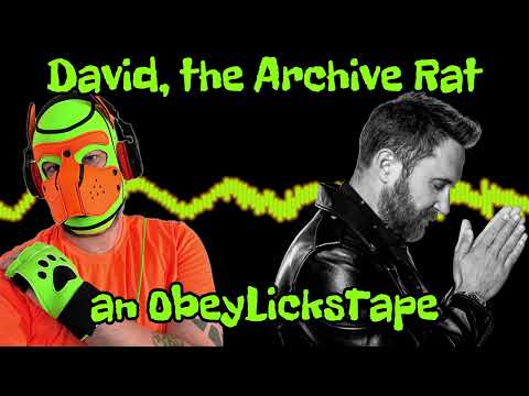 ObeyLicks ft David Guetta - The Archive Rat (ObeyLicksTape)