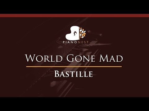 Bastille – World Gone Mad – HIGHER Key (Piano Karaoke / Sing Along)