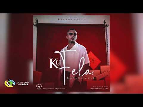 Karlos Mule - Ku Fela (Be Mine) (Official Audio)