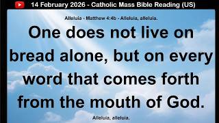 14 February 2026 Catholic Mass  Bible Reading (US)