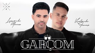 GARÇOM - Luanzinho e @kaelzinhoferrazoficial_  (CLIPE OFICIAL)
