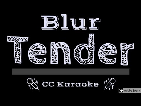 Blur • Tender (CC) [Karaoke Instrumental Lyrics]