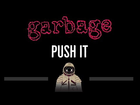 Garbage • Push It (CC) 🎤 [Karaoke] [Instrumental Lyrics]