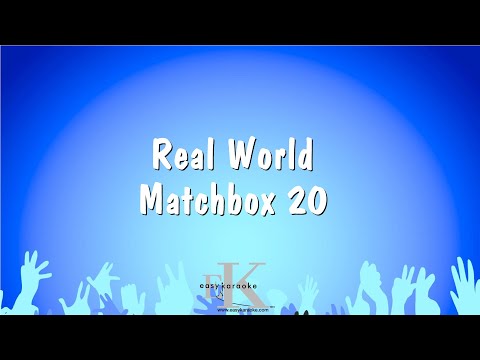 Real World – Matchbox 20 (Karaoke Version)