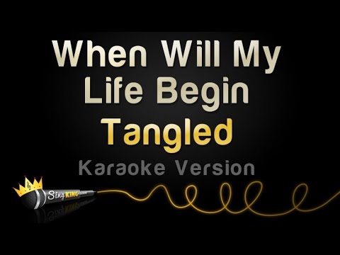 Tangled – When Will My Life Begin (Karaoke Version)