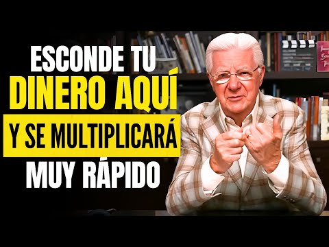 ¡GUARDA TU DINERO en estos 4 lugares de tu CASA o NUNCA serás RICO! - Bob Proctor