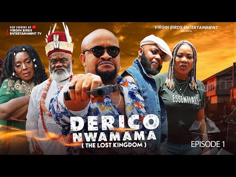 DERICO NWAMAMA(NEW MOVIE)DIAMOND OKECHI-HARRY B-RITA EDOCHIE-CYRIL PHARAOH-NEW NIGERIAN MOVIE