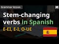 Exploring Stem-Changing Verbs in Present Tense