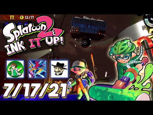 Splatoon 2 - Ink It Up! 7/17/21! Through Thick and Ink!