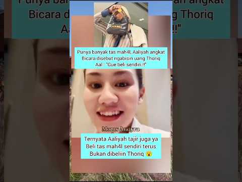 AALIYAH TERNYATA TAJIR AN4K DIVA 😮 #aaliyah #thariqhalilintar