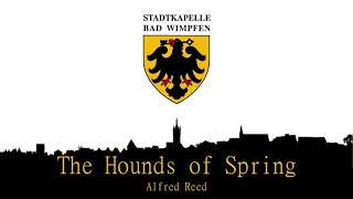 The Hounds of Spring (Alfred Reed)