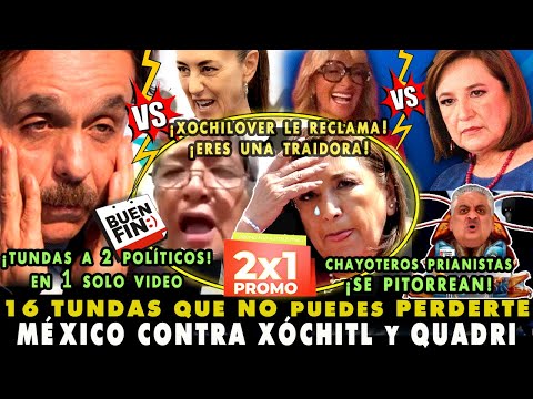 ¡SE LE REBELAN LOS XOCHILOVER! TOP 16 PALIZAS VS XÓCHITL GÁLVEZ Y GABRIEL QUADRI ¡ADELA LA TUNDE!