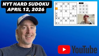 Let's CRACK the NYT Hard Sudoku! [April 12, 2026] Walkthrough Solution