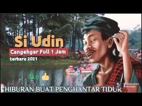 Si Udin Changehgar Full 1 Hour Latest 2021 Sundanese Story, Nice When You Want to Sleep
