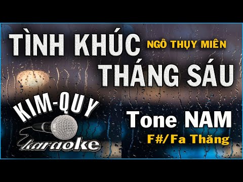 KARAOKE TÌNH KHÚC THÁNG SÁU (Boston) Tone NAM ( F#/Fa Thăng ) KIM QUY Karaoke