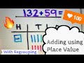 Adding with Place Value and Regrouping