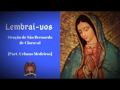 Oração de São Bernardo de Claraval: 