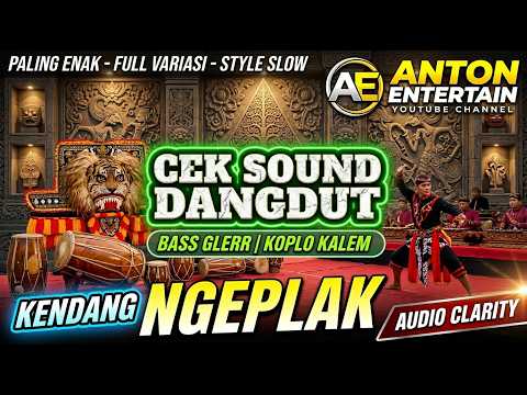 NEKAT‼️ COBA DI VOLUME MAKSIMAL 😱 CEK SOUND DANGDUT BASS GLERR | SLOW KOPLO KALEM  | AUDIO CLARITY
