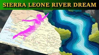 Sierra Leone River Dream