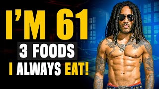Lenny Kravitz (61 yr) I EAT 3 FOODS & Don't Get Old!