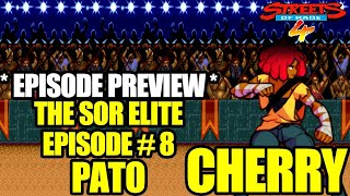 Streets of Rage 4 Elite E8 Preview - Madness of Pato's Cherry