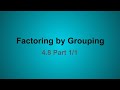 Factoring by Grouping Techniques