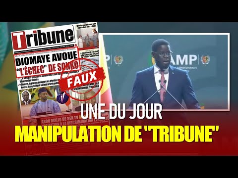 Une du Jour : La Fausse information de "Tribune" : Président Diomaye à Ousmane Sonko